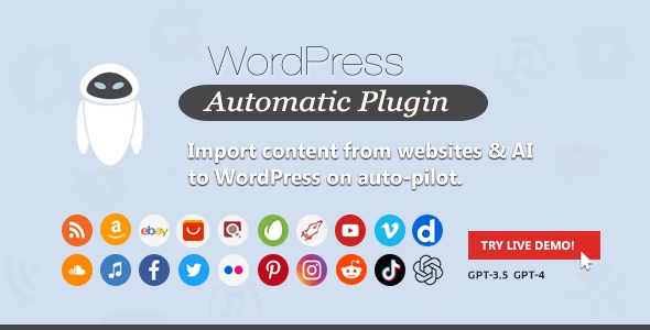 WordPress Automatic Plugin: Tự động đăng bài viết từ các nguồn khác